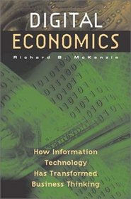 Digital Economics: How Information Technology Has Transformed Business Thinking