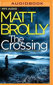 The Crossing (Detective Louise Blackwell, 1)