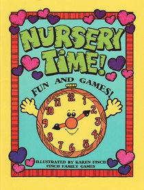 Nursery Time Volume 1: Children Ages 18 Months to 3 Years Old - Finch Family Games - Primary Manual #1 I Am a Child of God