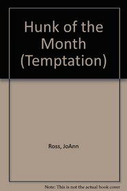 Hunk of the Month (Temptation)