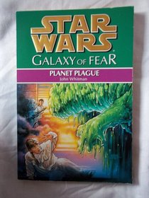 Planet Plague (Star Wars: Galaxy of Fear)