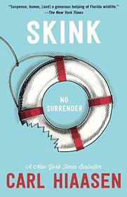 Skink No Surrender (Turtleback School & Library Binding Edition)