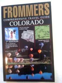 Frommer's Comprehensive Travel Guide Colorado (Frommer's Colorado)
