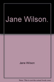 Jane Wilson.
