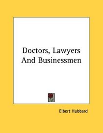 Doctors, Lawyers And Businessmen