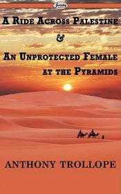 A Ride Across Palestine & An Unprotected Female at the Pyramids