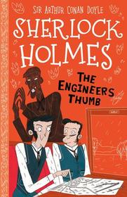 The Engineer's Thumb (Sherlock Holmes Children's Collection)