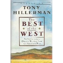 The Best of the West: An Anthology of Classic Writing from the American West