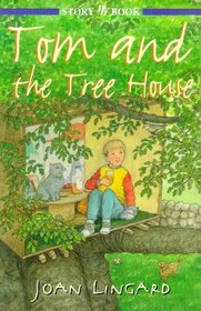 Tom and the Tree House (Hodder Story Book)