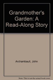Grandmother's Garden: A Read-Along Story