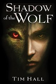 Shadow of the Wolf (Sherwood's Doom, Bk 1)