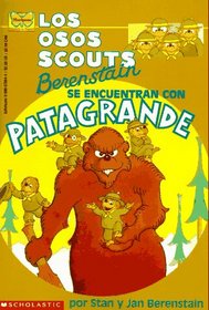 Los Osos Scouts Berenstain Se Encuetran Con Patagrande/Berenstain Bear Scouts Meet Bigpaw (Mariposa, Scholastic En Espanol)