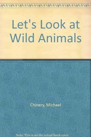 Let's Look at Wild Animals