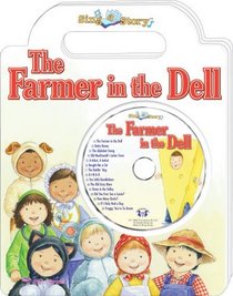 The Farmer in the Dell Sing a Story Handled Board Book with CD