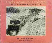 Tracks across the landscape: The S&L commemorative history