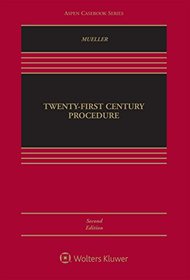 Twenty-First Century Procedure (Aspen Coursebook)