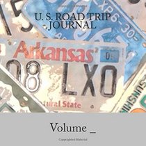 U. S. Road Trip Journal: Arkansas Cover (S M Travel Journals)