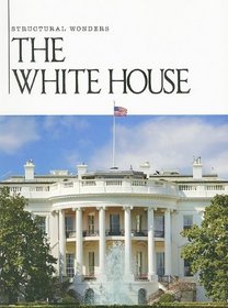 The White House (Structural Wonders)
