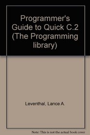 QUICK C PROGRAMMERS (The Programming Library)