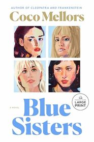 Blue Sisters: A Novel