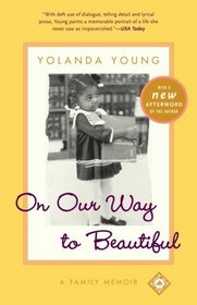 On Our Way to Beautiful : A Family Memoir