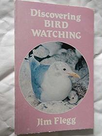 Discovering Bird Watching