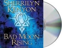 Bad Moon Rising (Dark-Hunters, Bk 24) (Audio CD) (Unabridged)