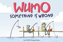 WuMo: Something Is Wrong