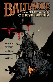 Baltimore Volume 2: The Curse Bells
