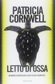 Letto di Ossa (The Bone Bed) (Italian Edition)