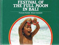 Festival of the Full Moon in Bali (Kids in Other Countries)