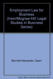 Employment Law for Business (Irwin/Mcgraw-Hill Legal Studies in Business Series)