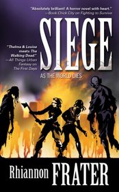 Siege (As the World Dies, Bk 3)