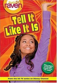 That's So Raven: Tell It Like It Is - Book #7 (That's So Raven)