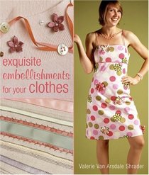 Exquisite Embellishments for Your Clothes