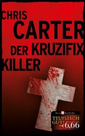 Der Kruzifix Killer (The Crucifix Killer) (Robert Hunter, Bk 1) (German Edition)