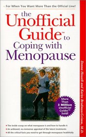 The Unofficial Guide to Coping With Menopause (The Unofficial Guide Series)