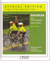 Calculus Early Transcendentals Single Variable 8th Edition, Special Edition for Math 192/193, Diablo Valley College