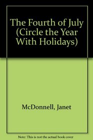 The Fourth of July (Circle the Year With Holidays)