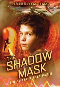 Sound Bender #2: The Shadow Mask