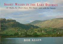 Short Walks in and Around the Lake District