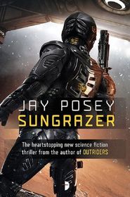 Sungrazer (Outriders, Bk 2)