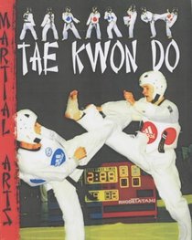 Tae Kwon Do (Martial Arts)