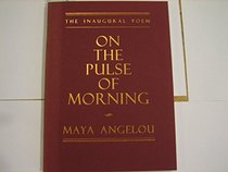 On the Pulse of Morning: Inscribed