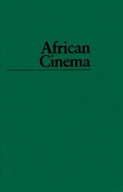 African Cinema: Politics  Culture (Blacks in the Diaspora)