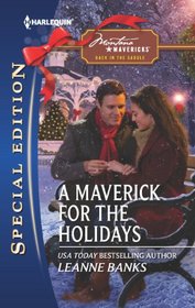 A Maverick for the Holidays (Montana Mavericks: Back in the Saddle, Bk 5) (Harlequin Special Edition, No 2222)