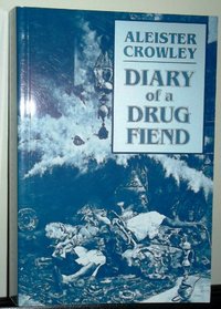 Diary of a Drug Fiend