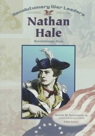 Nathan Hale (Revolutionary War Leaders)