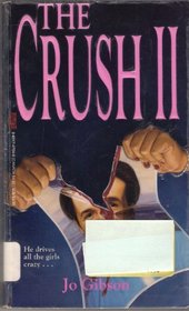 The Crush II (Crush)
