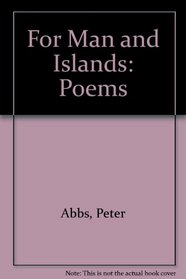 For Man and Islands: Poems